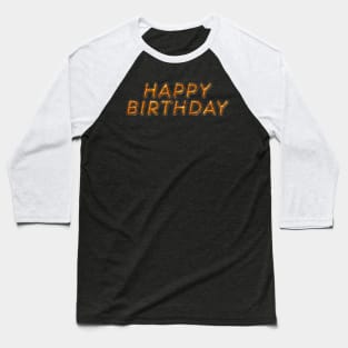 Happy Birthday - Gold Baseball T-Shirt